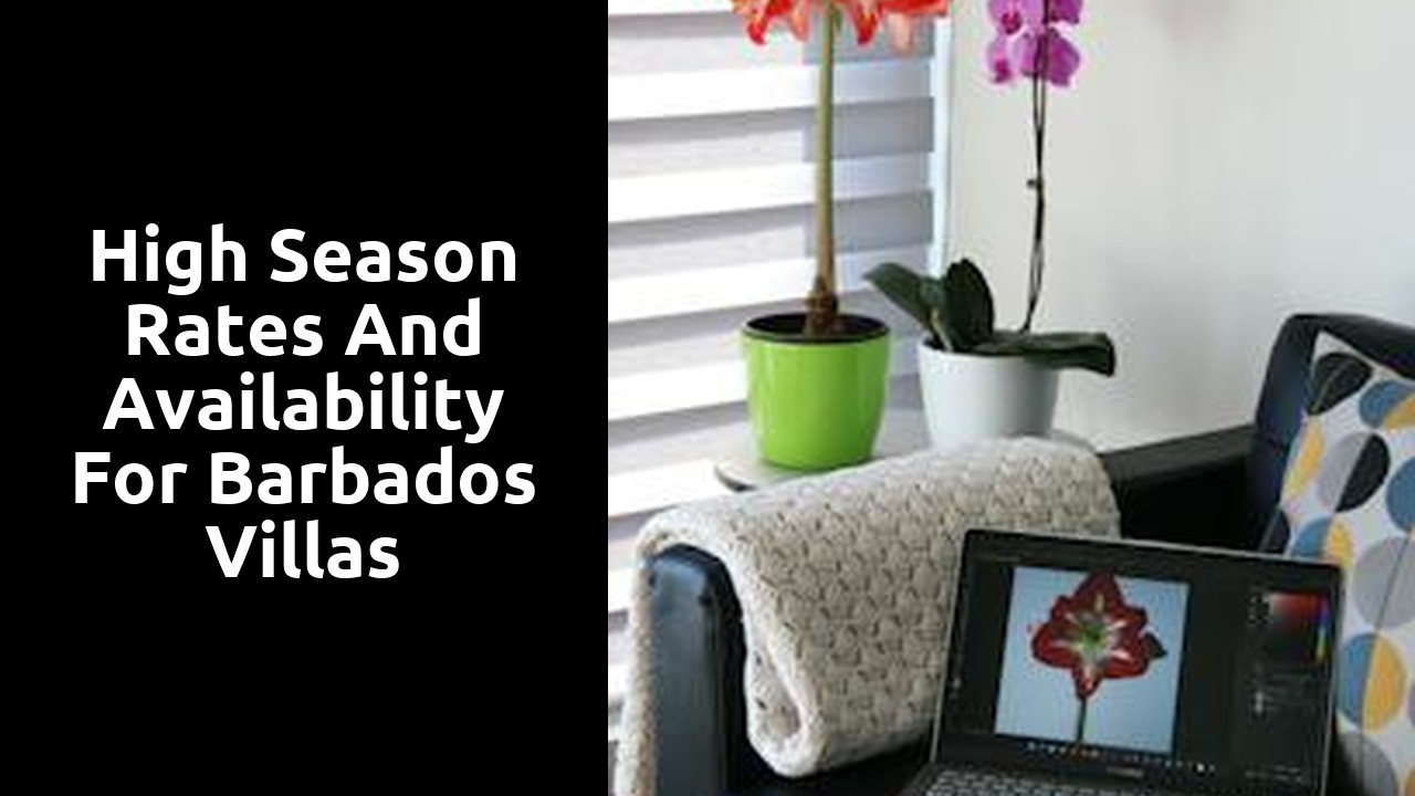 High season rates and availability for Barbados villas