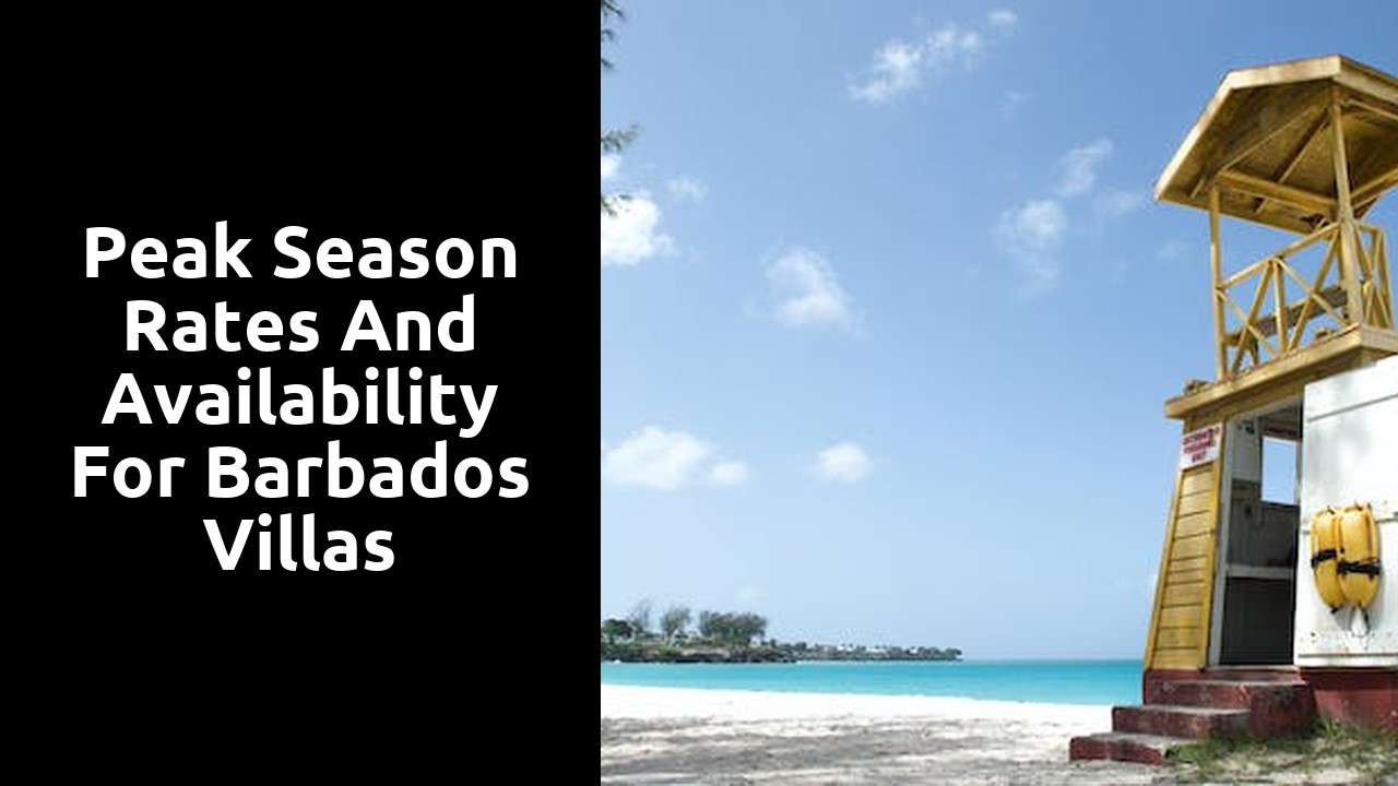 Peak season rates and availability for Barbados villas